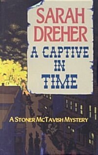 A Captive in Time (Paperback)