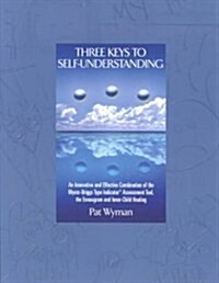 Three Keys to Self-Understanding (Paperback)