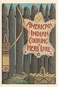 American Indian Cooking and Herb Lore (Paperback)