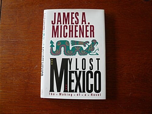 My Lost Mexico (Hardcover, 1st)