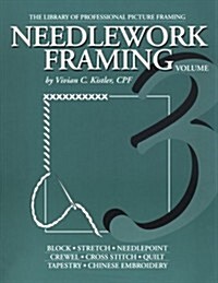 Needlework Framing (Paperback, 2nd, Revised)