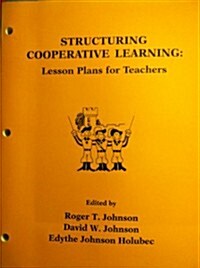 Structuring Cooperative Learning (Paperback)