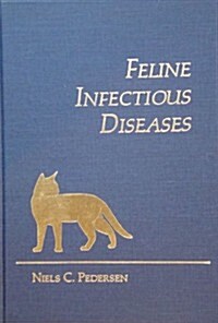 Feline Infectious Diseases (Hardcover, First Edition)