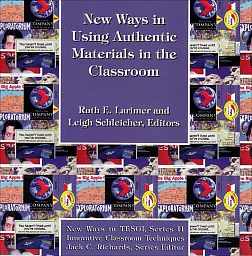 New Way in Using Authentic Materials in the Classroom (Paperback)