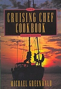 Cruising Chef Cookbook, 2nd Edition (Paperback, 2nd)