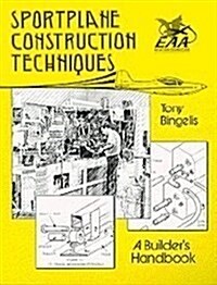 Sportplane Construction Techniques (Paperback, Reprint)