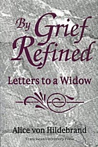By Grief Refined (Paperback)