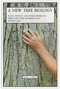 A New Tree Biology (Hardcover)