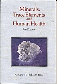 Minerals, Trace Elements and Human Health (Paperback)