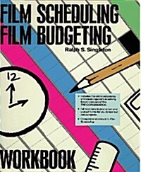 Film Scheduling/Film Budgeting Workbook (Filmmakers Library Series: No. 2) (Paperback)