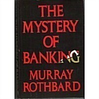 The Mystery of Banking (Hardcover, 1st)
