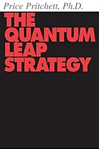 The Quantum Leap Strategy (Paperback)