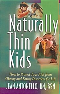 Naturally Thin Kids (Paperback)