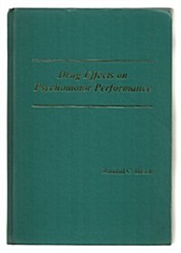 Drug Effects on Psychomotor Performance (Hardcover)