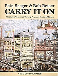 Pete Seeger and Bob Reiser - Carry It On (Paperback, Upd Sub)