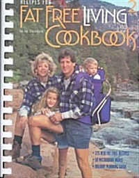 Recipes for Fat Free Living 2 Cookbook (Paperback, Spiral)