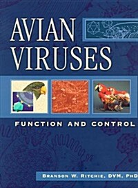 Avian Viruses: Function and Control (Hardcover, 1st)