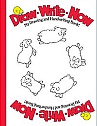 Draw Write Now: My Drawing and Handwriting Book (Draw Write Now) (Draw Write Now) (Paperback, Ages 5-9; Grades K-3)