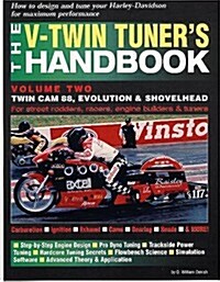 The V-Twin Tuners Handbook, Volume Two (Paperback, 1st)