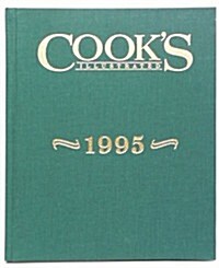 Cooks Illustrated 1995 Annual (Hardcover, 1st)