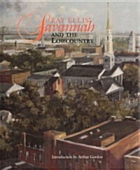 Savannah & the Lowcountry (Hardcover)