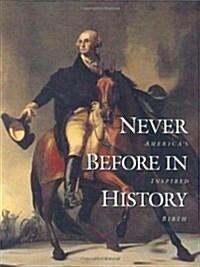 Never Before in History (Hardcover)