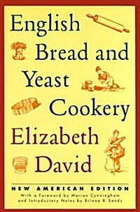 English Bread and Yeast Cookery (Revised) (Hardcover)
