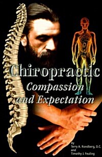 [중고] Chiropractic: Compassion and Expectation (Paperback)