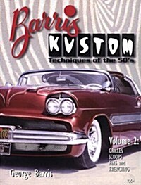 Grilles, Scoops, Fins, and Frenching (Barris Kustom Techniques of the 50s) (Paperback)