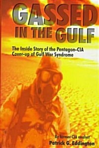 Gassed in the Gulf (Hardcover)