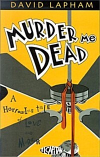 Murder Me Dead (Paperback)