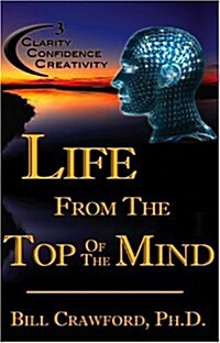 Life from the Top of the Mind (Hardcover)