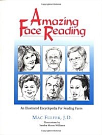 [중고] Amazing Face Reading: An Illustrated Encyclopedia for Reading Faces (Paperback, 2nd)