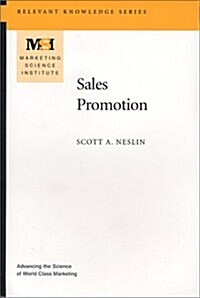 Sales Promotion (Marketing Science Institute (MSI) Relevant Knowledge Series) (Relevant knowledge series) (Paperback)