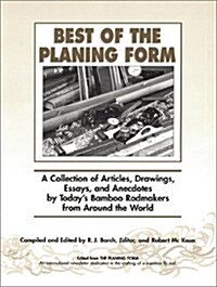 Best of the Planing Form: A Collection of Articles, Drawings, Essays & Anecdotes (Paperback, 1st)