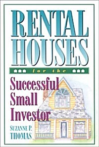 Rental Houses for the Successful Small Investor (Paperback, 1st)