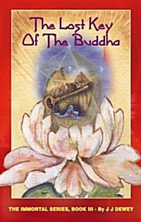 The Lost Key of the Buddha (The Immortal Series, Book 3) (Paperback)