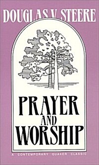 Prayer and Worship (Paperback)