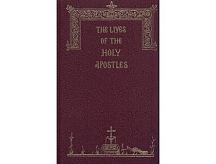 The Lives of the Holy Apostles (Hardcover, 4th)