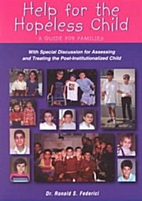Help for the Hopeless Child (Paperback, Unabridged)
