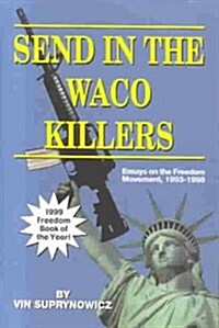 Send in the Waco Killers (Paperback)