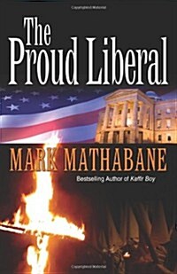 The Proud Liberal: A Novel (Paperback, 1ST)