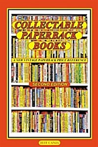 Collectable Paperback Books: A New Vintage Paperback Price Reference Second Edition (Paperback, 2nd)