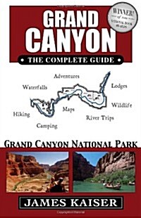Grand Canyon: The Complete Guide: Grand Canyon National Park (Paperback, 2nd)