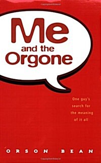 Me and the Orgone (Paperback)