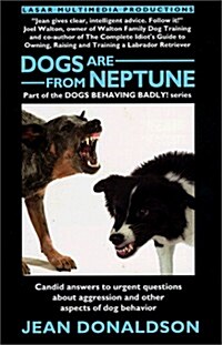 Dogs Are from Neptune (Paperback)