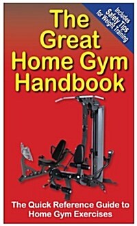 The Great Home Gym Handbook (Paperback)