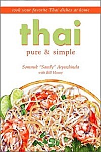 Thai Pure & Simple (Paperback)