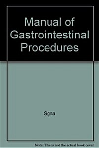 Manual of Gastrointestinal Procedures (Paperback, 5th)