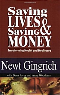 Saving Lives & Saving Money (Paperback, First Edition)